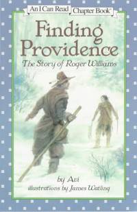 Finding Providence. The Story of Roger Williams