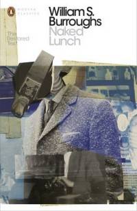 Naked Lunch. The Restored Text