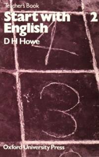 Start with English 2. Teacher's Book