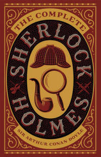 The Complete Sherlock Holmes