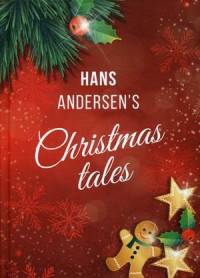 Hans Andersen's Christmas = Рождественские сказки
