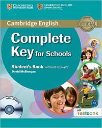 Complete Key for Schools Student's Book without Answers with Testbank (+ CD-ROM)