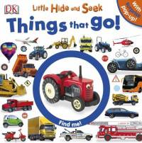 Little Hide and Seek Things That Go. Board book