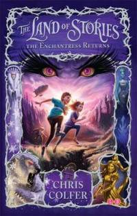 Land of Stories 2: Enchantress Returns