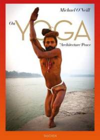 On Yoga. The Architecture of Peace