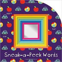 Sneak-a-Peek: Words. Board book