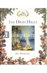 Brambly Hedge. The High Hills