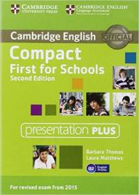 Compact First for Schools. Presentation Plus (+ DVD)