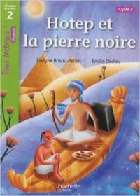 Hotep Et La Pierre Noire