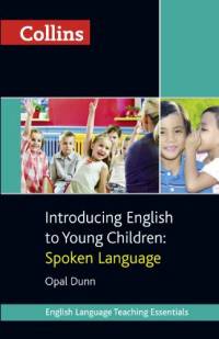 Introducing English to Young Children: Spoken Language