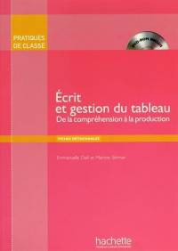 Ecrit Et Gestion Du Tableau (+ DVD)