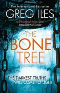 The Bone Tree. Penn Cage, Book 5