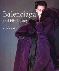 Balenciaga and His Legacy