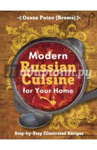 Modern Russian Cuisine for Your Home