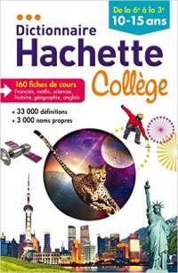 Dictionnaire Hachette College Francais. 10-15 ans (
