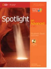 Spotlight on Advanced. Student's Book