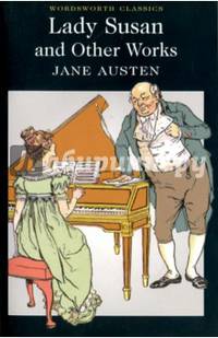 Lady Susan & Other Works