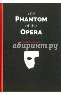 The Phantom of the Opera