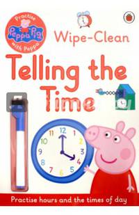 Peppa Pig: Practise with Peppa: Wipe-Clean Telling the Time