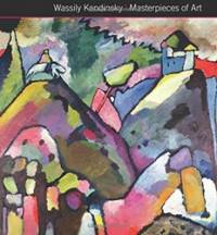 Wassily Kandinsky Masterpieces of Art