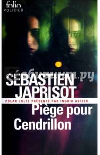 Piege pour Cendrillon