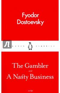 The Gambler and A Nasty Business