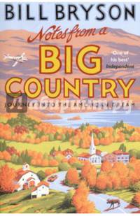 Notes from A Big Country. Journey into the American Dream