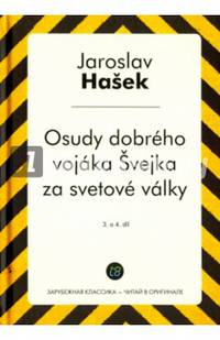 Osudy dobreho vojaka Svejka za svetove valky. 3-4