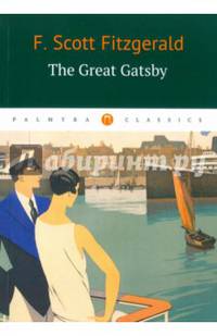 The Great Gatsby / F. Scott Fitzgerald