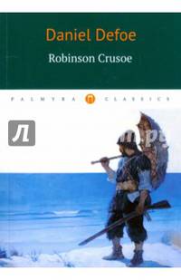 Robinson Crusoe / Daniel Defoe