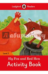 Sly Fox and Red Hen Activity Book – Ladybird Readers. Level 2