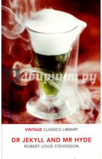 Dr Jekyll and Mr Hyde and Other Stories