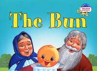 Колобок. The Bun (на англ. языке).Текст, предисловие, словарь и упражнения. Наумова Н.А.