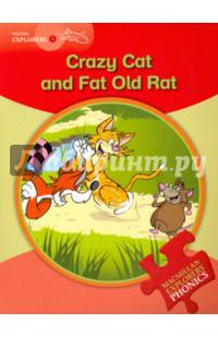Crazy Cat and Fat Old Rat