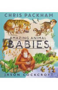 Amazing Animal Babies