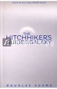 The Hitchhiker's Guide to the Galaxy