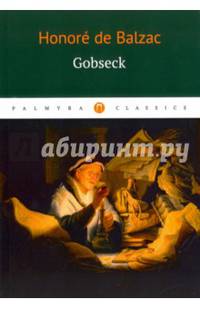 Gobsek: повесть (на франц.яз.)
