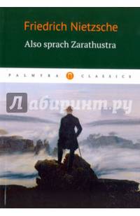 Also sprach Zarathustra: роман (на немец.яз.)