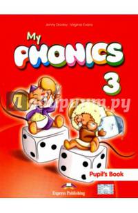My Phonics 3. Pupil's Book. Учебник