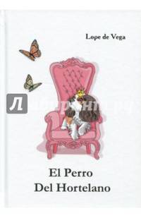 El Perro Del Hortelano