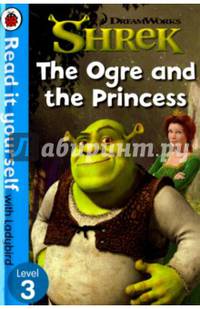 Shrek. The Ogre and the Princess