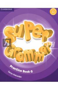 Super Minds Level 6 Super Grammar Book