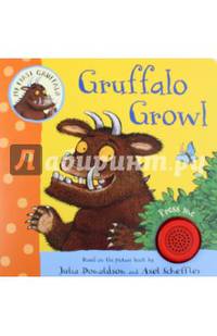 My First Gruffalo: Gruffalo Growl. Board book
