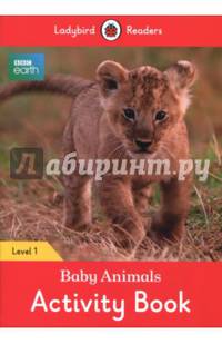 BBC Earth. Baby Animals. Activity Book. Level 1