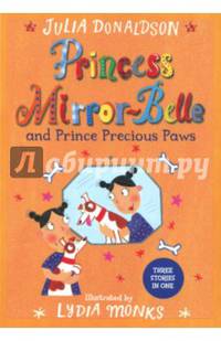 Princess Mirror-Belle and Prince Precious Paws
