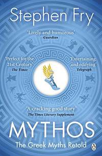 Mythos: A Retelling of the Myths of Ancient Greece