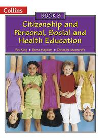 Citizenship and Personal, Social and Health Education. Book 3