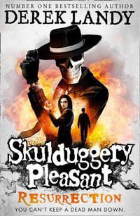 Resurrection: Skulduggery Pleasant
