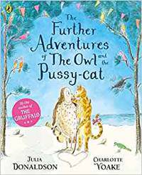 The Further Adventures of the Owl and the Pussy-cat