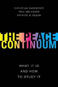 The Peace Continuum. What It Is and How to Study It